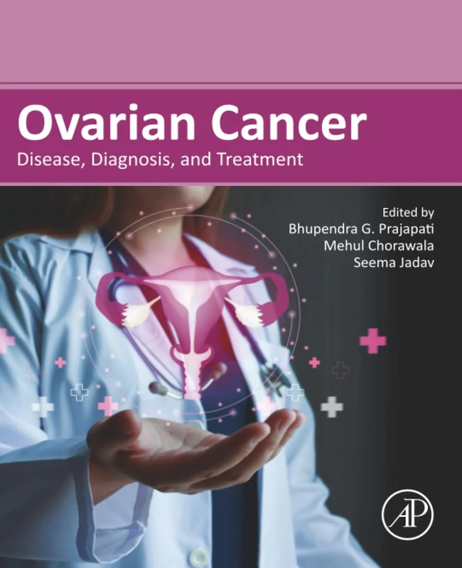 Academic Press - Ovarian Cancer: Disease, Diagnosis, and Treatment