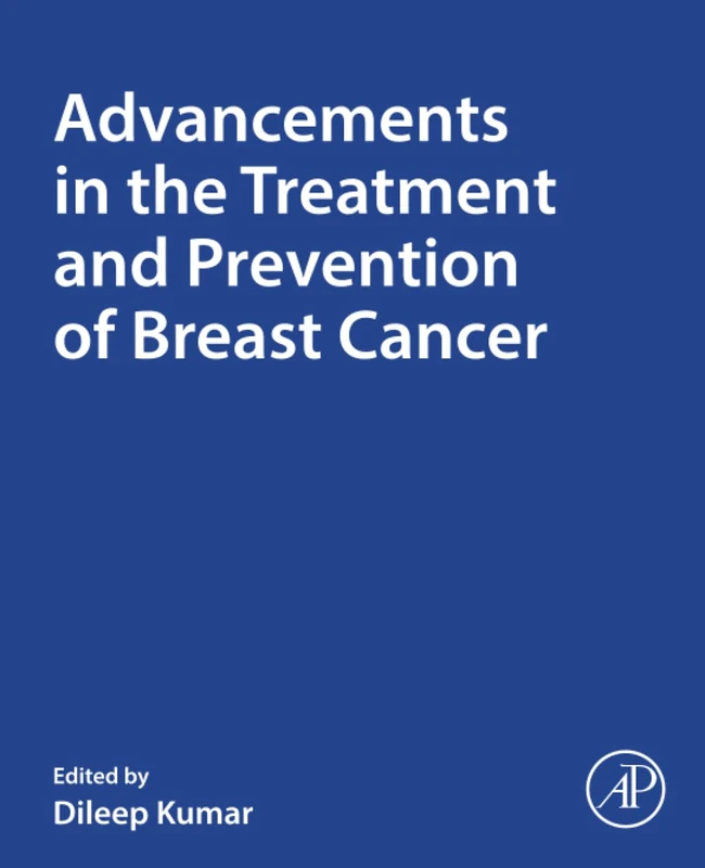 Academic Press - Advancements in Breast Cancer Treatment