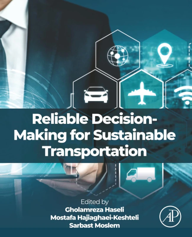 Reliable Decision-Making for Sustainable Transportation