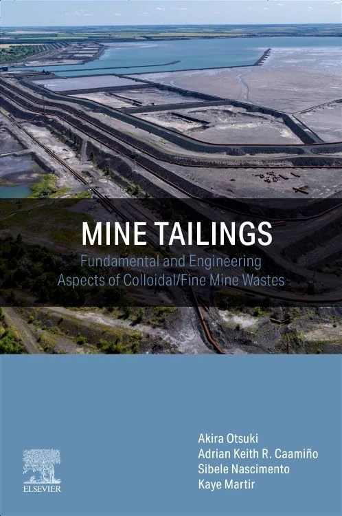 Elsevier Mine Tailings: Fundamental and Engineering Aspects Book