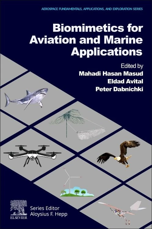 Biomimetics for Aviation and Marine Applications (Aerospace Fundamentals, Applications, and Exploration)