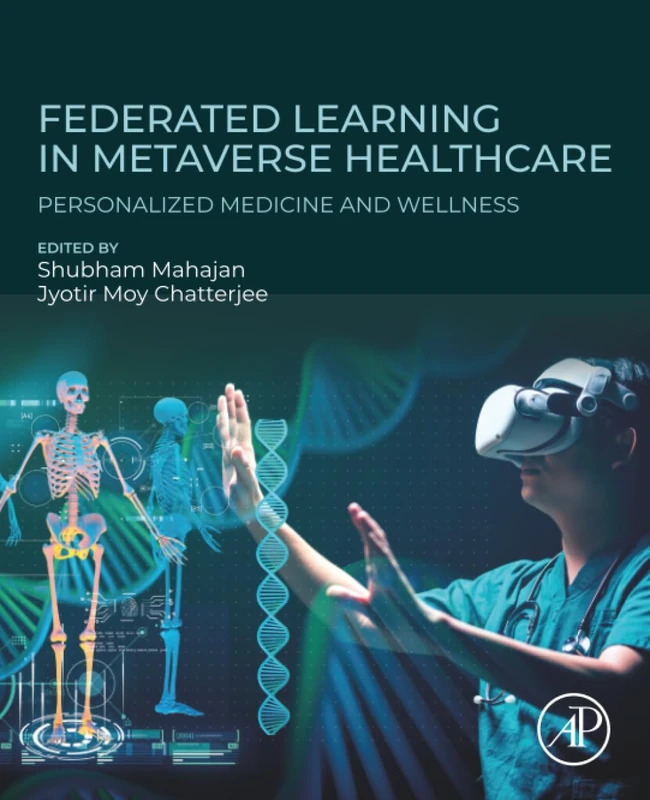 Academic Press - Federated Learning in Metaverse Healthcare