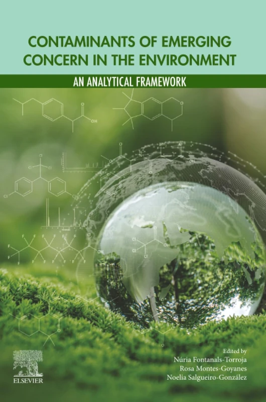 Contaminants of Emerging Concern in the Environment: An Analytical Framework