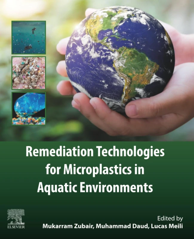 Elsevier - Remediation Technologies for Microplastics Book