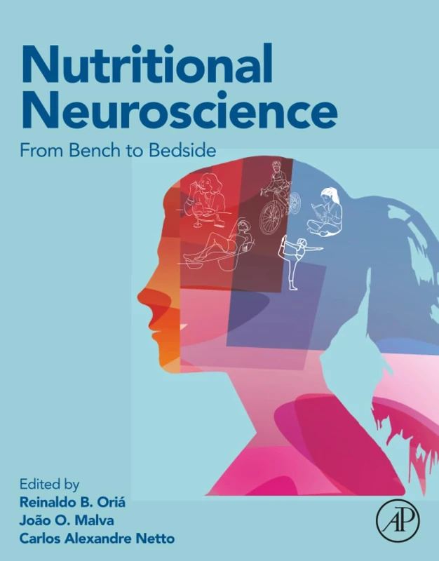 Nutritional Neuroscience: From Bench to Bedside