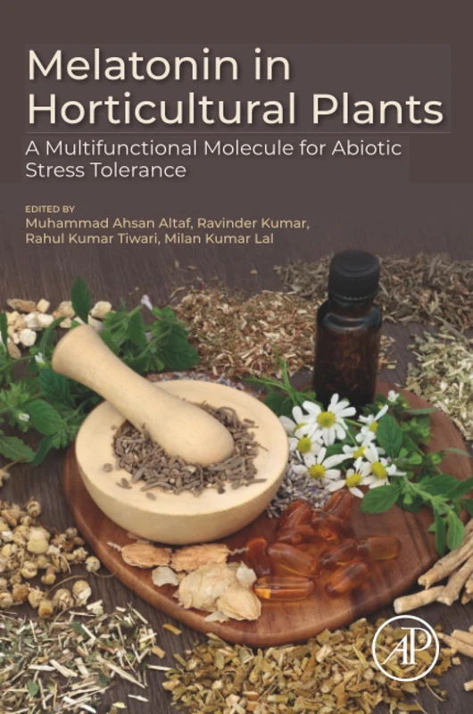 Academic Press - Melatonin in Horticultural Plants Book