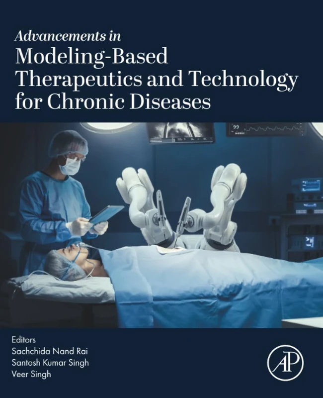 Advancements in Modeling-Based Therapeutics and Technology for Chronic Diseases