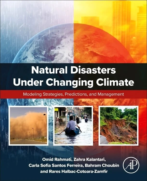 Natural Disasters Under Changing Climate: Modeling Strategies, Predictions, and Management