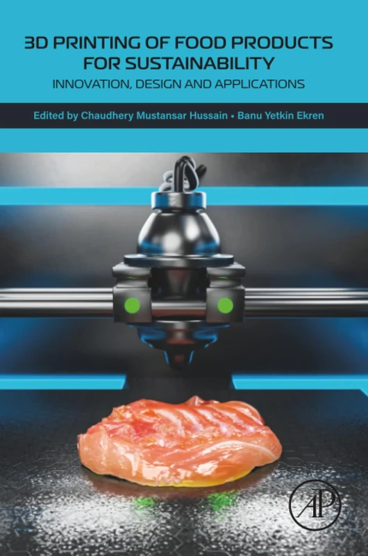 3D Printing of Food Products for Sustainability: Innovation, Design and Applications