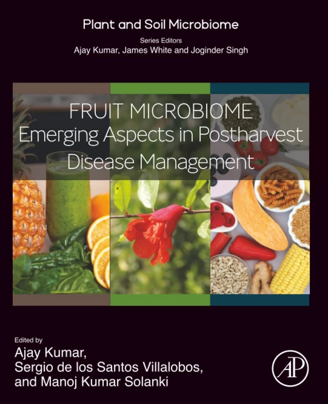 Academic Press - Fruit Microbiome Postharvest Disease Management