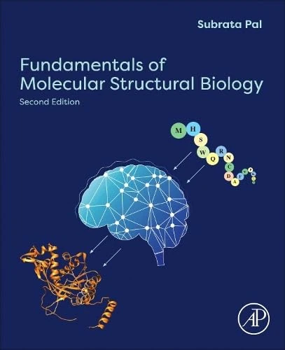 Academic Press - Fundamentals of Molecular Structural Biology