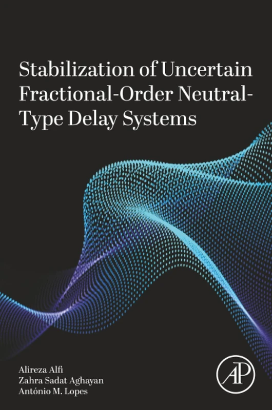 Stabilization of Uncertain Fractional-Order Neutral-Type Delay Systems: Fundamentals, Properties, Applications and Performance