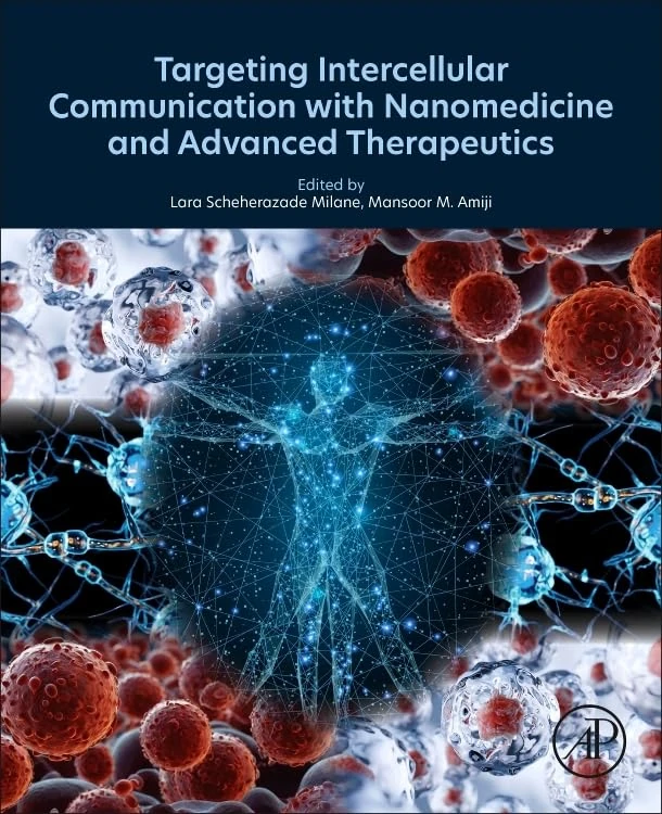Targeting Intercellular Communication with Nanomedicine and Advanced Therapeutics