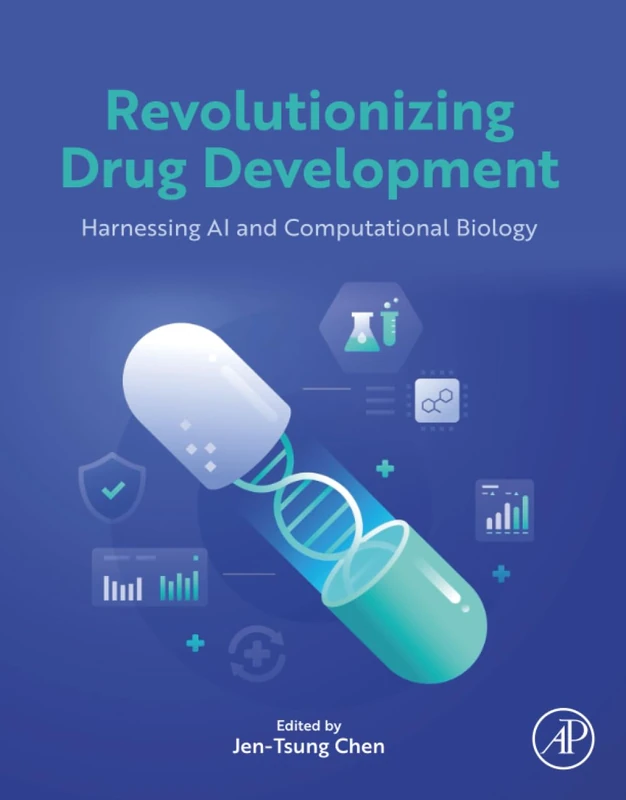 Academic Press - Revolutionizing Drug Development Book