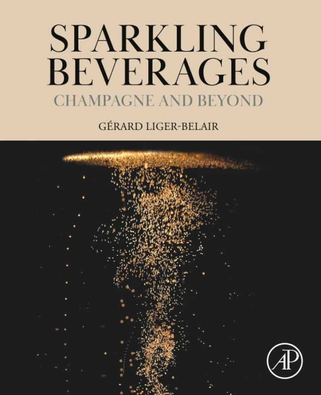 Sparkling Beverages: Champagne and Beyond