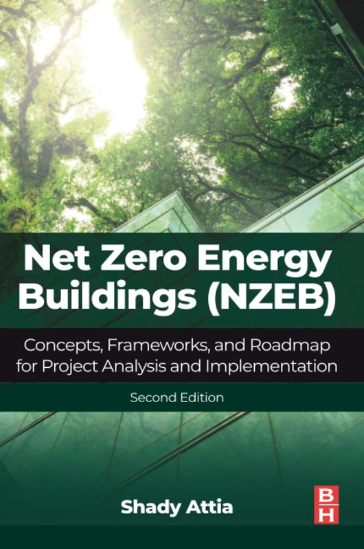 Net Zero Energy Buildings (NZEB): Concepts, Frameworks, and Roadmap for Project Analysis and Implementation