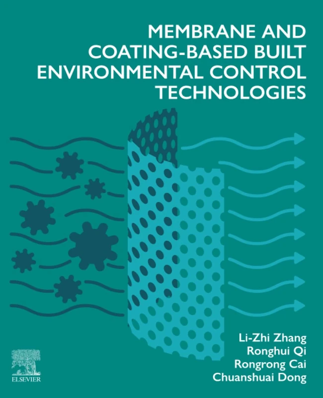 Membrane and Coating-Based Built Environmental Control Technologies