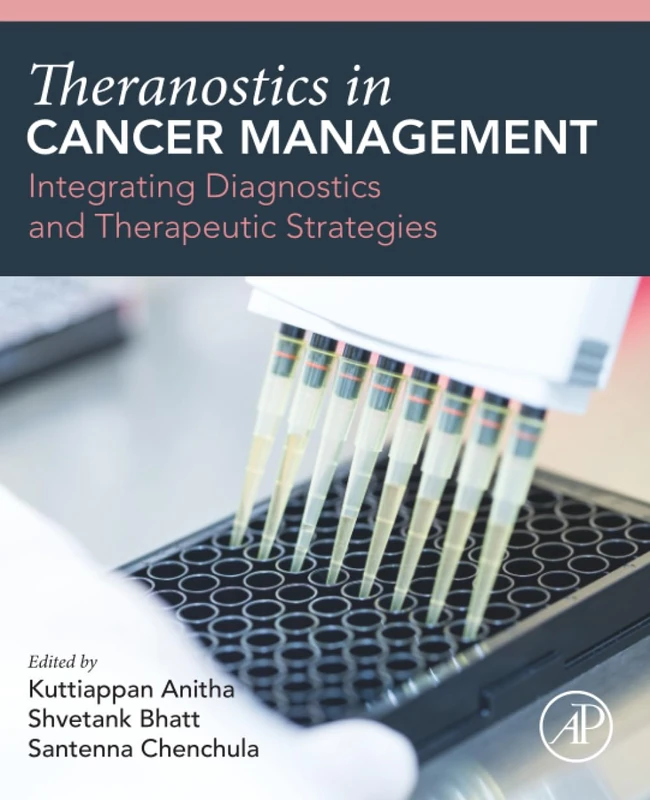 Academic Press - Theranostics in Cancer Management Book