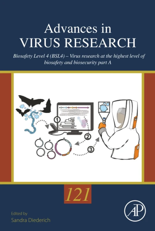 Biosafety Level 4 (BSL4) – Virus Research at the Highest Level of Biosafety and Biosecurity: Volume 121 (Advances in Virus Research, Volume 121) - Image 1