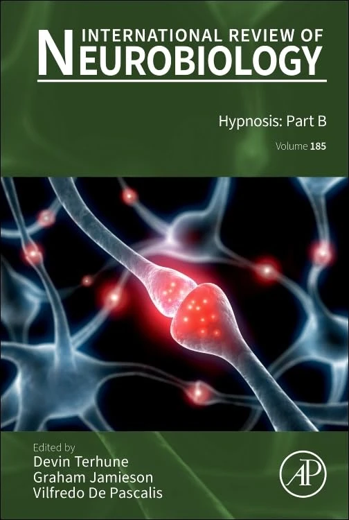 Hypnosis: Part B (Volume 185) (International Review of Neurobiology, Volume 185)