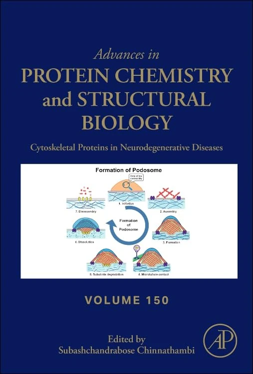 Cytoskeletal Proteins in Neurodegenerative Diseases (Volume 150) (Advances in Protein Chemistry and Structural Biology, Volume 150)