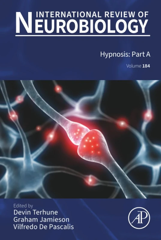 Hypnosis: Part A: Volume 184 (International Review of Neurobiology, Volume 184)