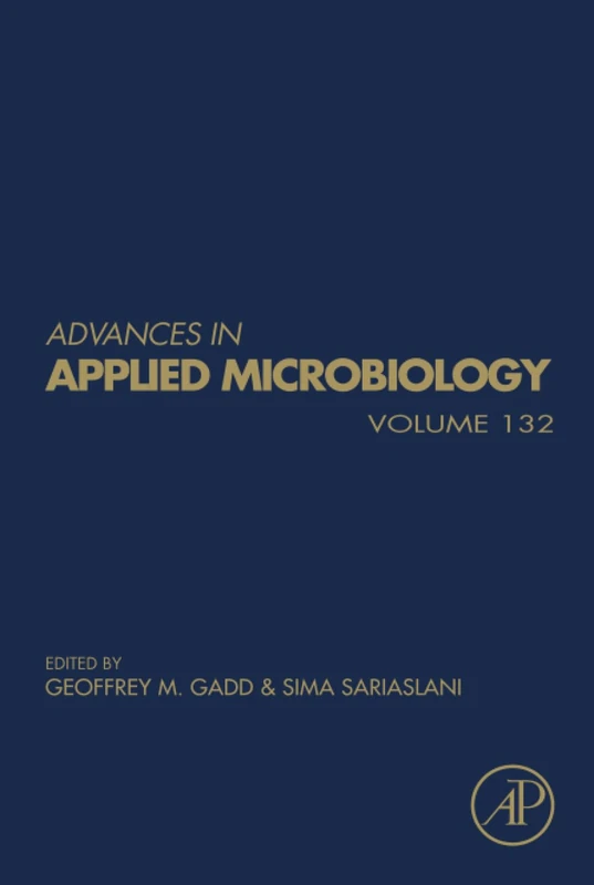 Advances in Applied Microbiology: Volume 132