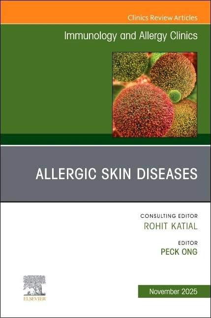 Allergic Skin Diseases, An Issue of Immunology and Allergy Clinics of North America (Volume 45-4) (The Clinics: Internal Medicine, Volume 45-4)