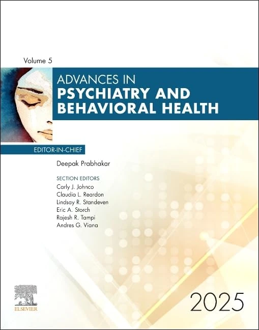Advances in Psychiatry and Behavioral Health, Volume 5 (Volume 5-1) (Advances, Volume 5-1)
