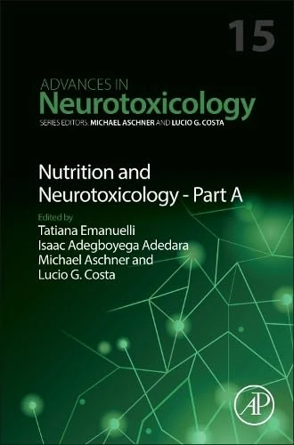 Academic Press Nutrition e Neurotoxicology Part A Volume 15