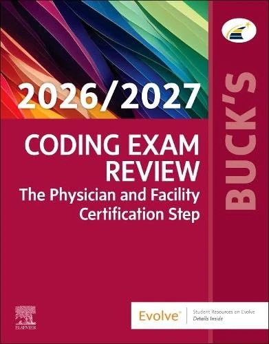Buck's Coding Exam Review 2026/2027: The Physician and Facility Certification Step