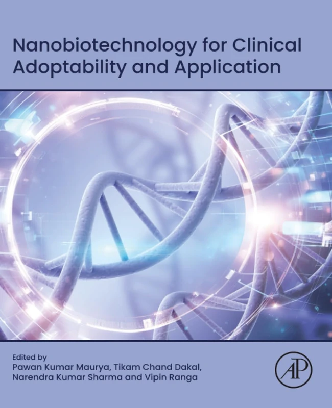 Nanobiotechnology for Clinical Adoptability and Application