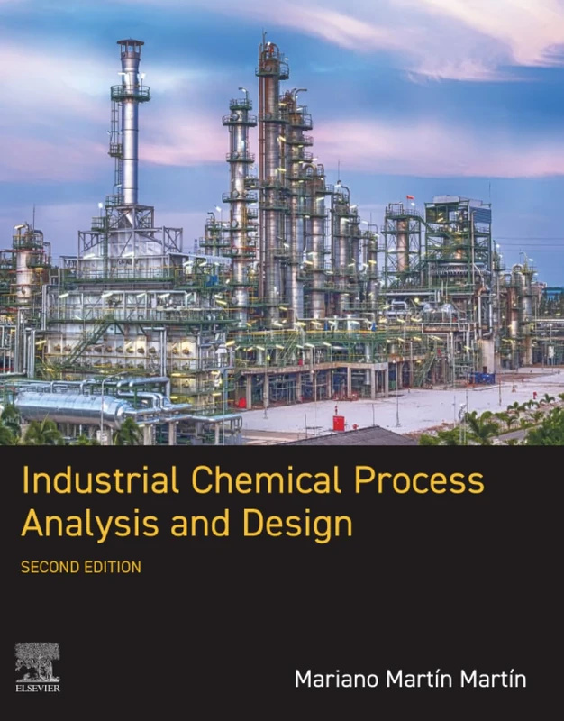 Industrial Chemical Process Analysis and Design