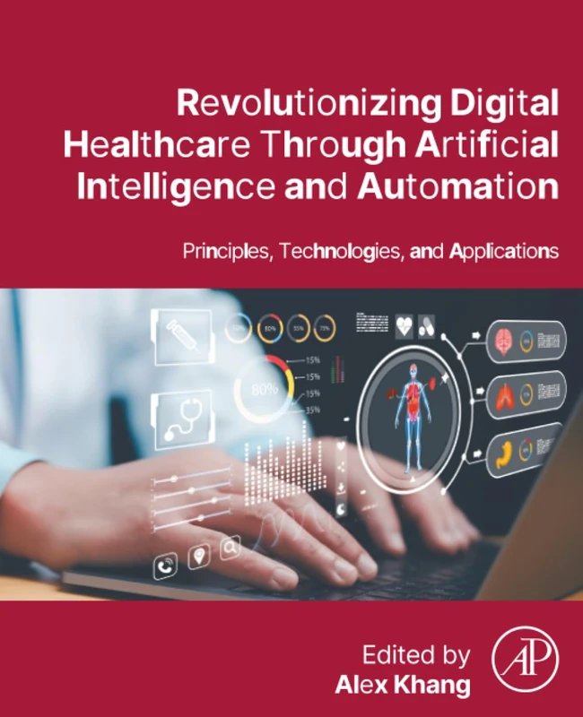 Academic Press AI and Automation in Digital Healthcare Book