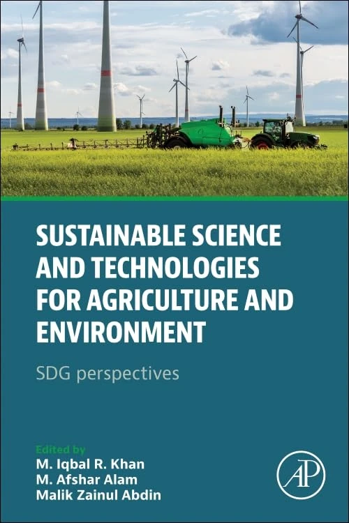Sustainable Science and Technologies for Agriculture and Environment: SDG Perspectives