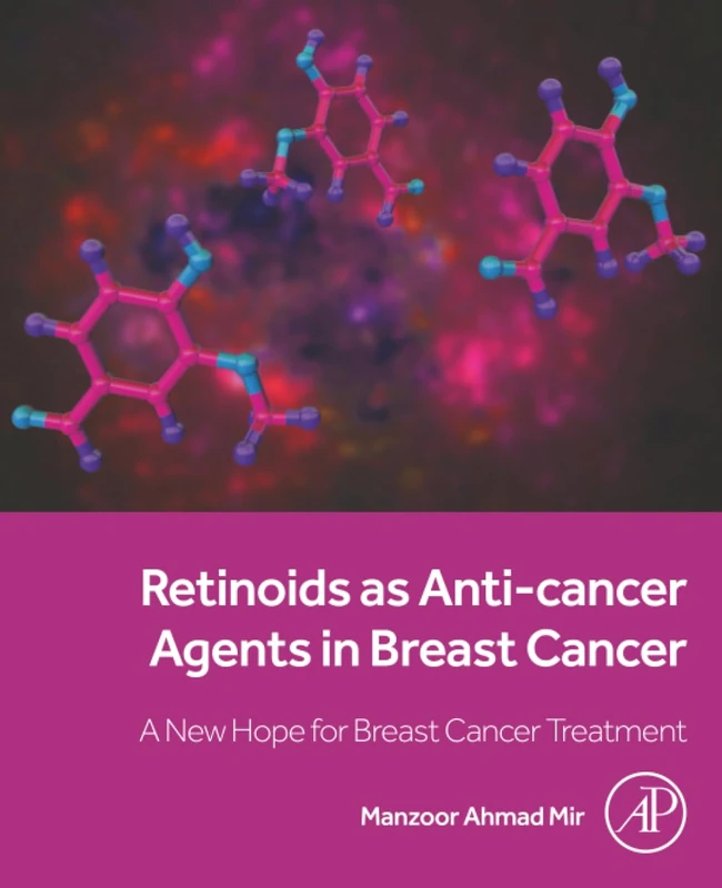 Academic Press - Retinoids as Anti-cancer Agents in Breast Cancer