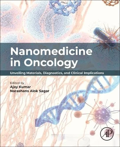 Nanomedicine in Oncology: Unveiling Materials, Diagnostics, and Clinical Implications
