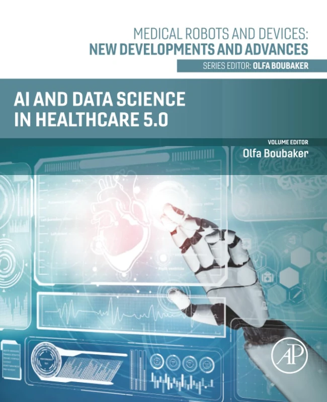 Academic Press AI and Data Science in Healthcare 5.0 Book