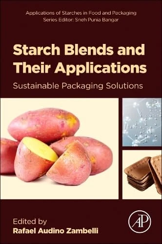 Academic Press - Starch Blends and Their Applications Book