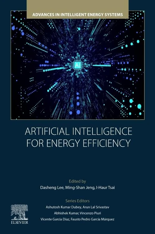 Artificial Intelligence for Energy Efficiency (Advances in Intelligent Energy Systems)