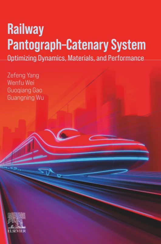 Railway Pantograph–Catenary System: Optimizing Dynamics, Materials, and Performance
