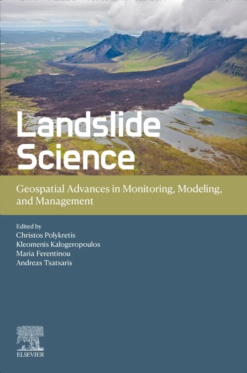 Landslide Science: Geospatial Advances in Monitoring, Modeling, and Management