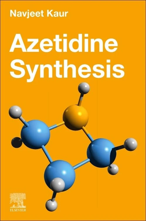 Elsevier Azetidine Synthesis - Pharmacology Reference Book