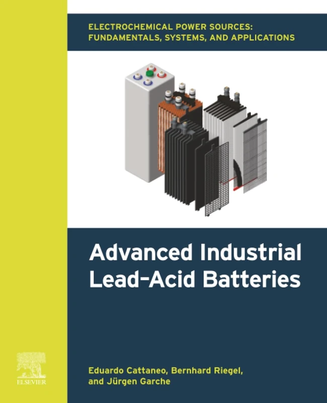 Electrochemical Power Sources: Fundamentals, Systems, and Applications: Advanced Industrial Lead–Acid Batteries