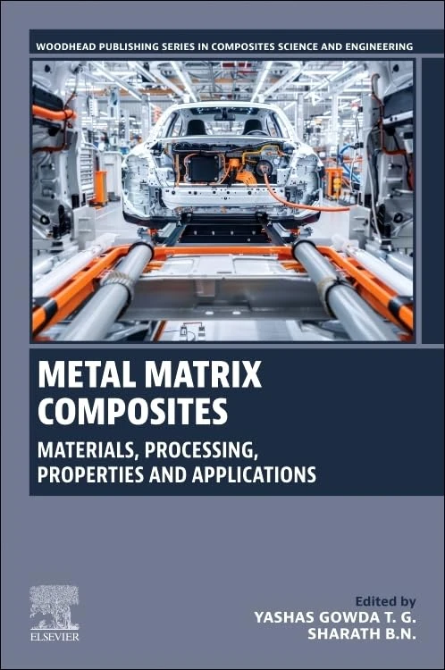 Metal Matrix Composites: Materials, Processing, Properties and Applications (Woodhead Publishing Series in Composites Science and Engineering)