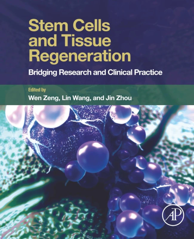 Academic Press Stem Cells and Tissue Regeneration Book