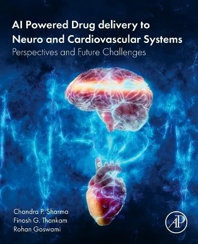 AI Powered Drug delivery to Neuro and Cardiovascular Systems: Perspectives and Future Challenges