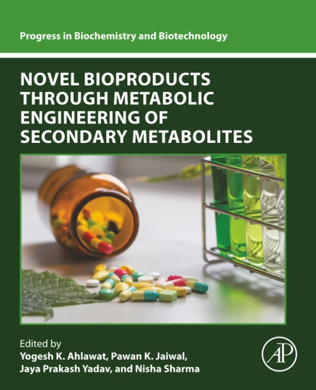 Academic Press - Novel Bioproducts through Metabolic Engineering