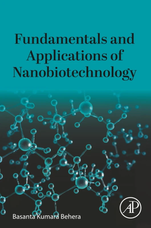 Academic Press - Fundamentals and Applications of Nanobiotechnology
