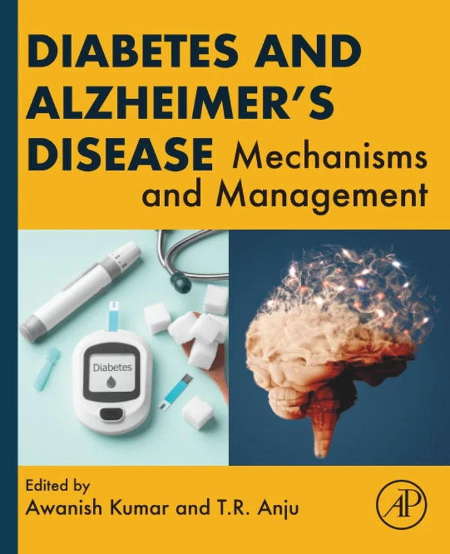 Diabetes and Alzheimer's Disease: Mechanisms and Management